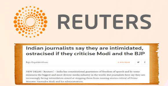 रायटर्स का एजेंडा मोदी सरकार के खिलाफ या पत्रकारों के हित में